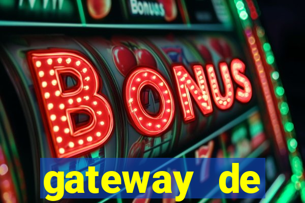 gateway de pagamento para cassino